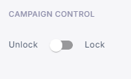 The Campaign Control toggle