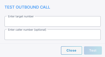 The Test Outbound Call dialog